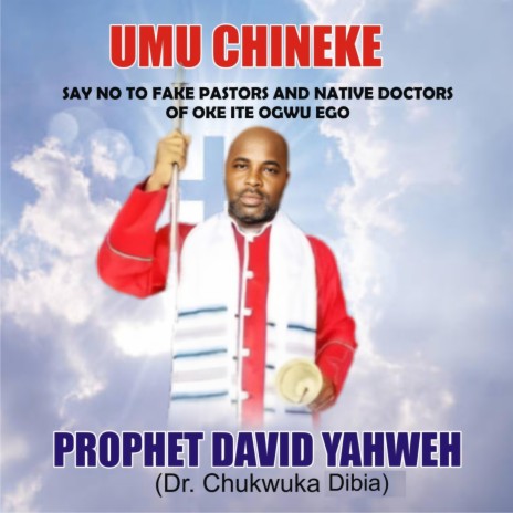 Umu Chineke (Say No To Fake Pastors and Native Doctors Of Oke Ite Ogwu Ego)