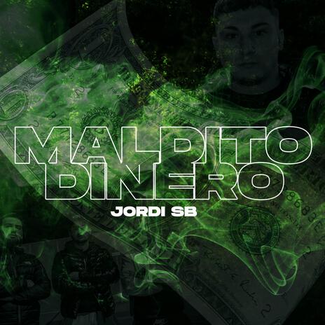 Maldito Dinero | Boomplay Music