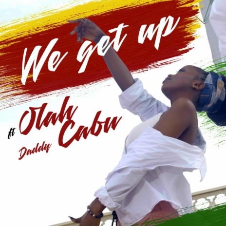 We Get Up (feat. Olah) | Boomplay Music