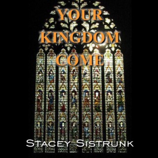 Your Kingdom Come