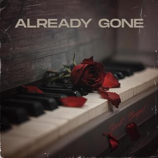 Already Gone lyrics | Boomplay Music