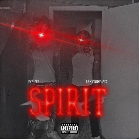 Spirit ft. RamboNumbaSix | Boomplay Music