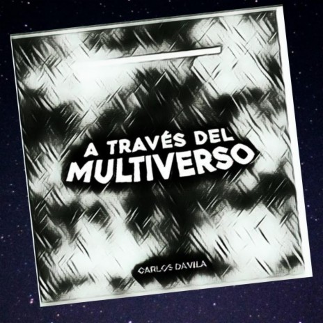 A Través Del Multiverso | Boomplay Music