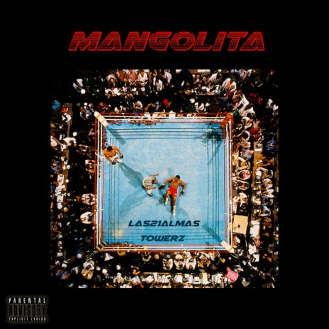 Mangolita ft. Towerz | Boomplay Music