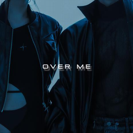 Over Me ft. Pleum | Boomplay Music