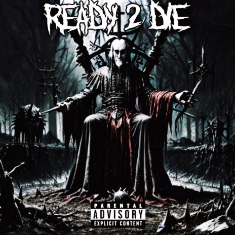 Ready 2 Die | Boomplay Music