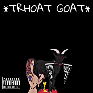 Throat Goat