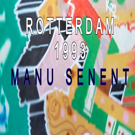 Rotterdam 1993 | Boomplay Music