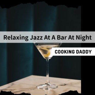 Relaxing Jazz at a Bar at Night