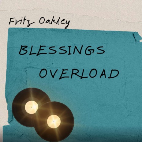 Blessings Overload