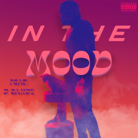 In The Mood ft. Dbandz