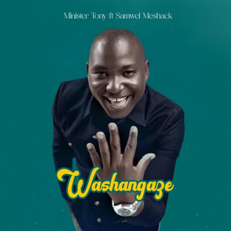 Washangaze (feat. Samwel Meshack)