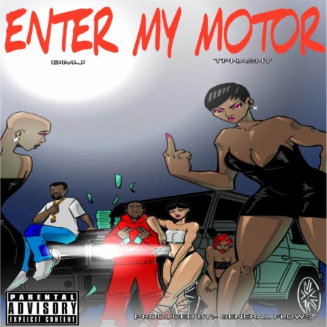 Enter My Motor ft. Tphashy | Boomplay Music