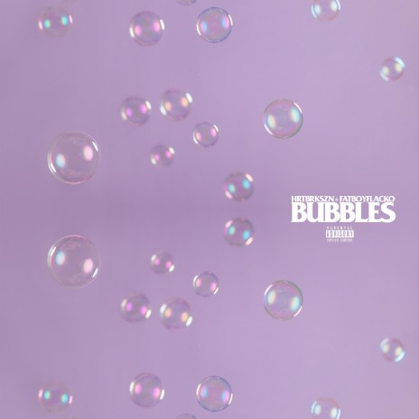 Bubbles ft. FatboyFlacko | Boomplay Music