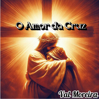 O Amor da Cruz