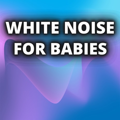 Television White Noise ft. White Noise for Sleeping, White Noise For Baby Sleep & White Noise Baby Sleep