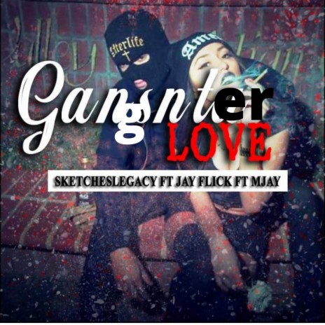 Gangster Love ft. Jay Flick & MJay | Boomplay Music