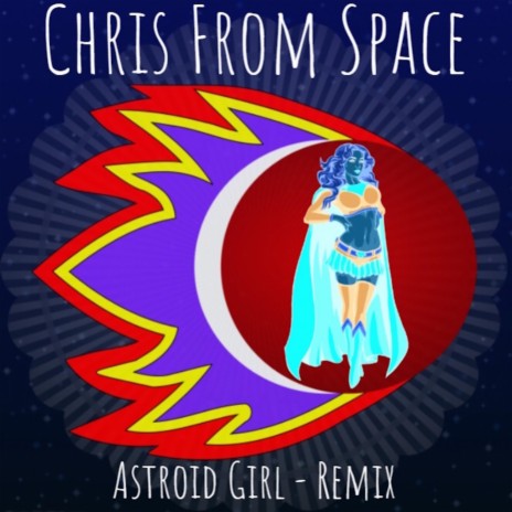 Astroid Girl - Remix