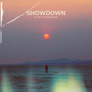 SHOWDOWN lyrics | Boomplay Music