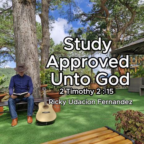 Study Approved Unto God | Boomplay Music