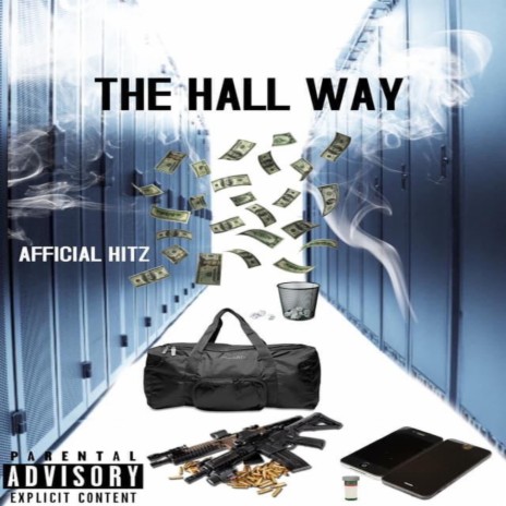 The Hall Way ft. Afficial Hitz | Boomplay Music