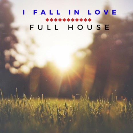 I Fall In Love | Boomplay Music