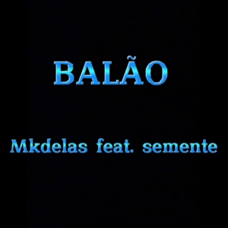 Balão ft. Semente