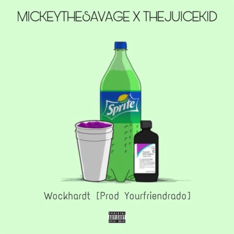 Wockhardt ft. TheJuiceKid