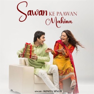 Sawan Ke Paawan Mahina