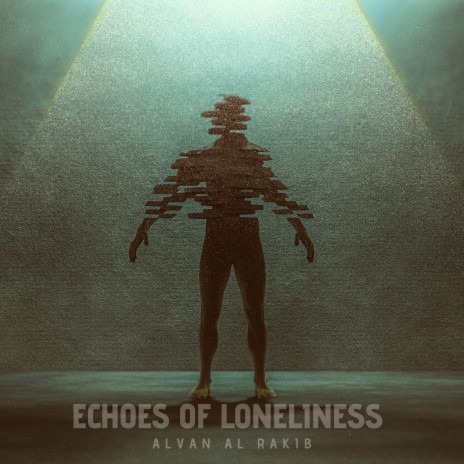 Echoes Of Loneliness