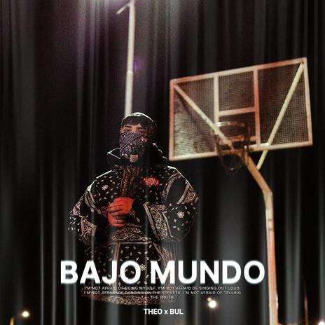 BAJO MUNDO | Boomplay Music