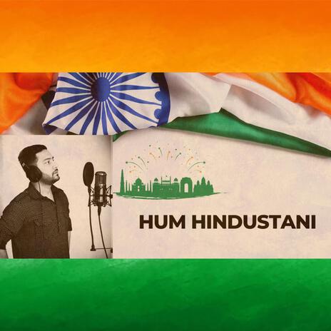 Hum Hindustani | Boomplay Music