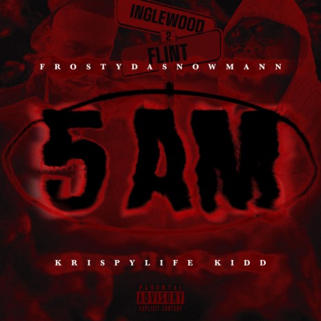 5AM ft. KrispyLife Kidd | Boomplay Music