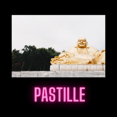 Pastille | Boomplay Music