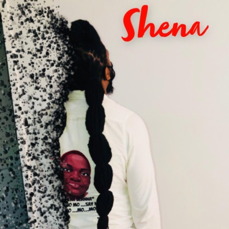 Shena | Boomplay Music