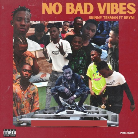 No Bad Vibes ft. Bryni | Boomplay Music