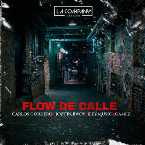 Flow de Calle ft. Gamez, Joztin Bwoy & Jeey Music | Boomplay Music