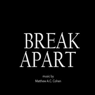 Break Apart (Original Motion Picture Soundtrack)