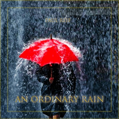 An Ordinary Rain | Boomplay Music