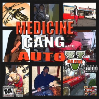 medicine gang auto