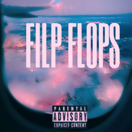 Flip Flops | Boomplay Music