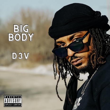 Big Body | Boomplay Music