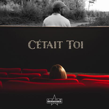 C'était toi | Boomplay Music