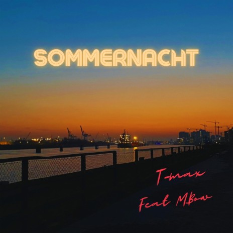 Sommernacht ft. MBow | Boomplay Music