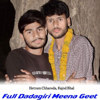 Full Dadagiri Meena Geet