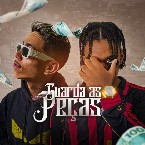 Guarda as Peças ft. Jovem Mark | Boomplay Music