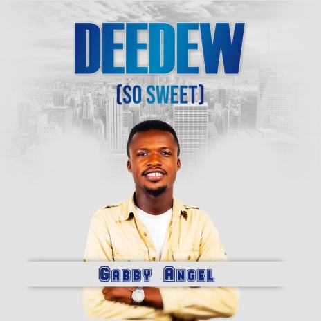 Deedew (So Sweet) | Boomplay Music