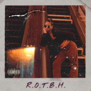 Revenge of the Broken Heart (R.O.T.B.H.) ft. TP the Rapper lyrics | Boomplay Music