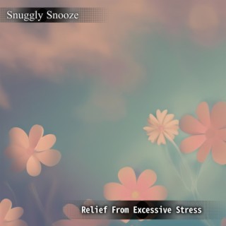 Relief from Excessive Stress