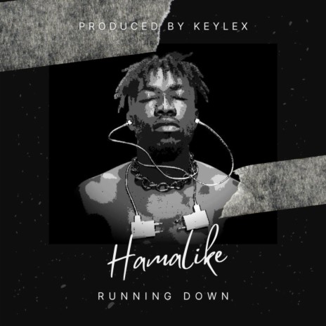 HAMALIKE-RUNNING DOWN (prod. by keylex) | Boomplay Music